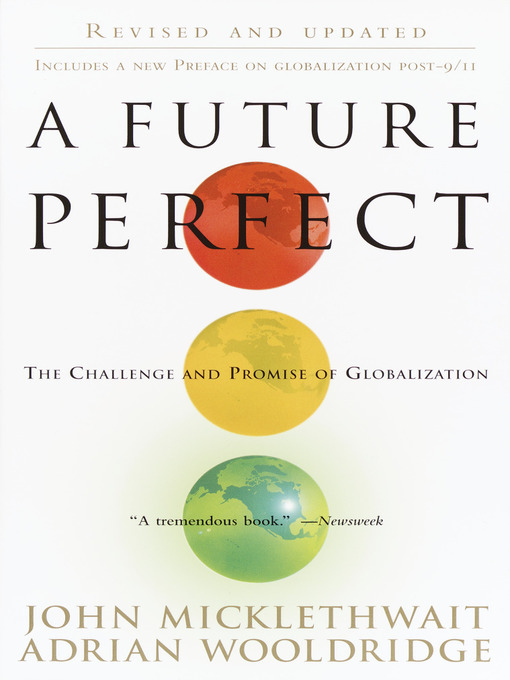 Title details for A Future Perfect by John Micklethwait - Available